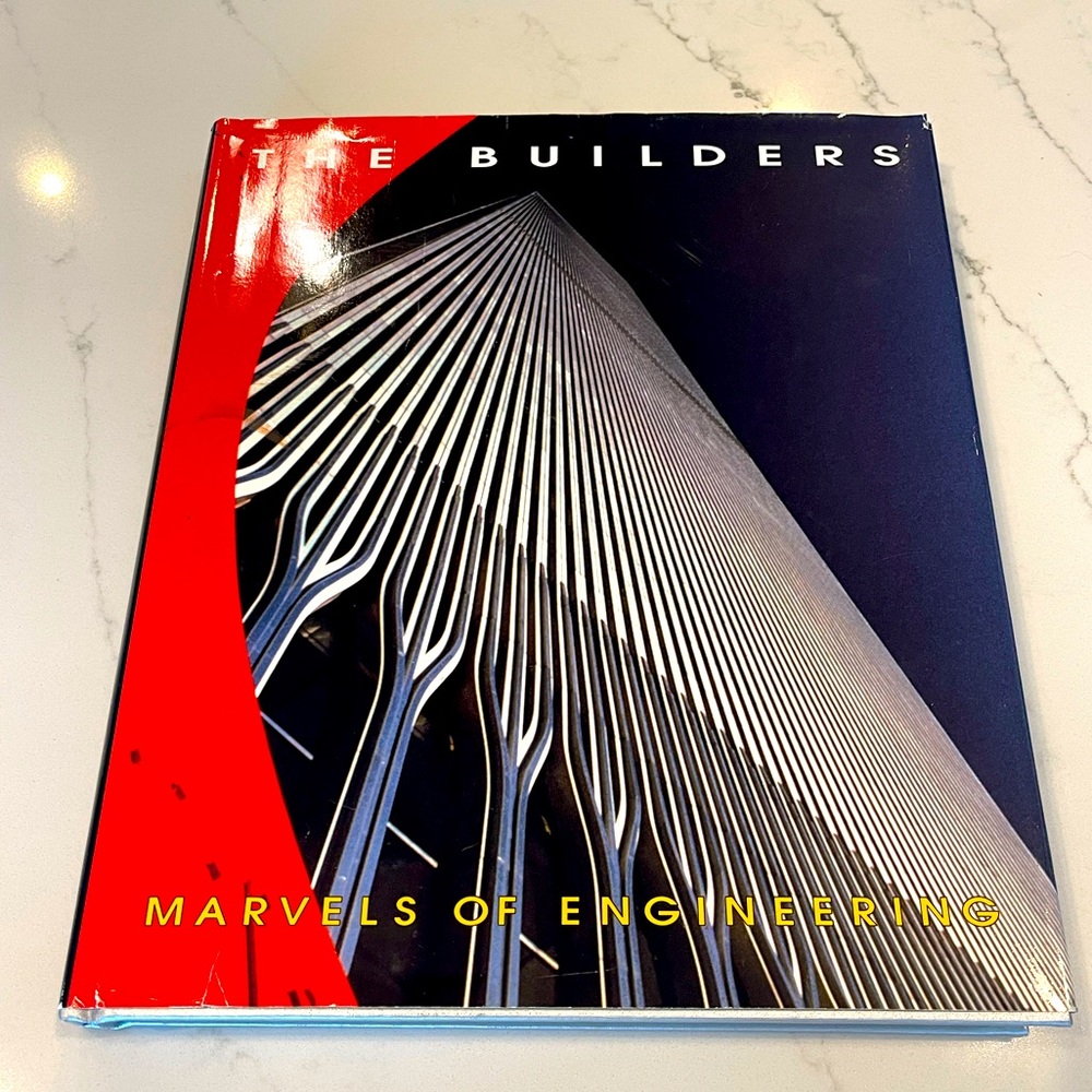 The Builders: Marvels of Engineering Book